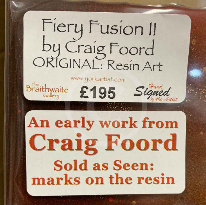 Fiery Fusion Ii By Craig Foord Original Resin Art (Unframed) Original Artwork